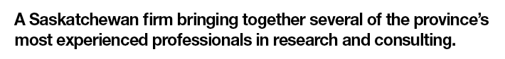 Praxis is a Saskatchewan firm bringing together several of the province’s most experienced professionals in research and consulting.